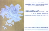 JARDIN BLANC à la CHAPELLE NOTRE  DAME DES ANGES CARTON MAIL - JARDIN BLANC ( suite)